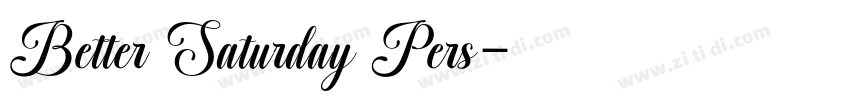 Better Saturday Pers字体转换